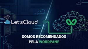 LetsCloud recomendada pela Wordpane com ilustração de infraestrutura cloud e datacenter moderno