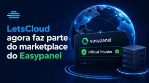 LetsCloud listada no marketplace do Easypanel como provedora cloud para implantação de aplicações em uma infraestrutura moderna.